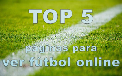 ▷ TOP 5 - Páginas para fútbol online GRATIS