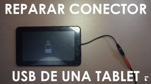 reparar conector usb de tablet